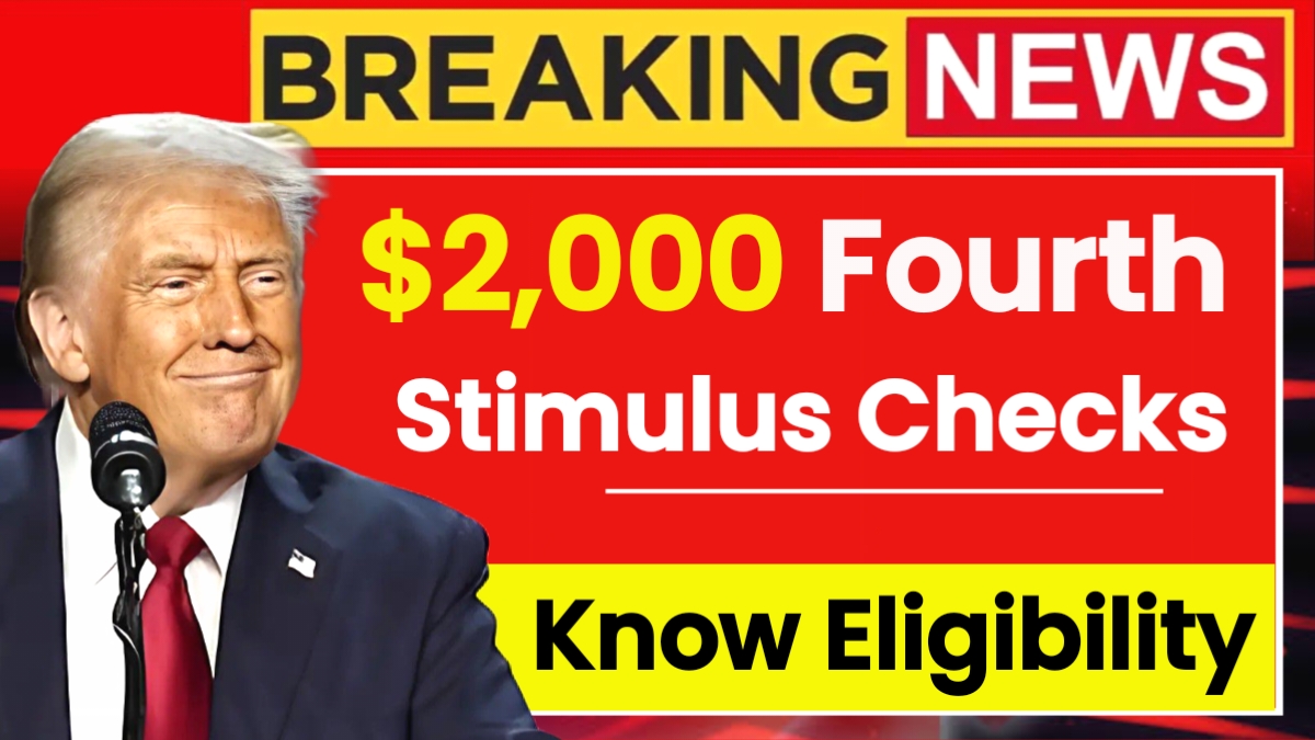 $2000 Fourth Stimulus Checks 2025